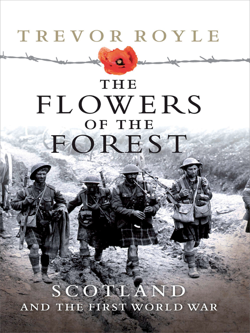Title details for The Flowers of the Forest by Trevor Royle - Wait list